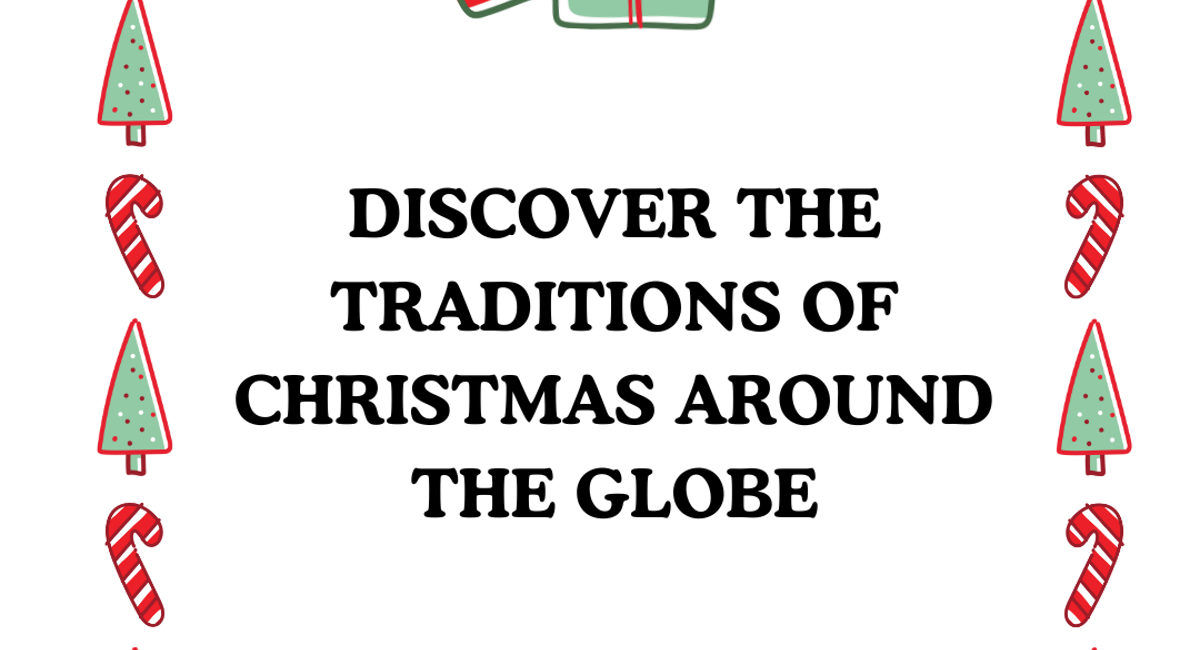 Discover festive traditions from around the globe