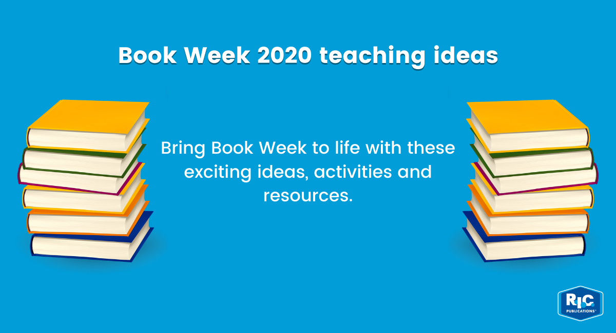 Book Week 2020 teaching ideas