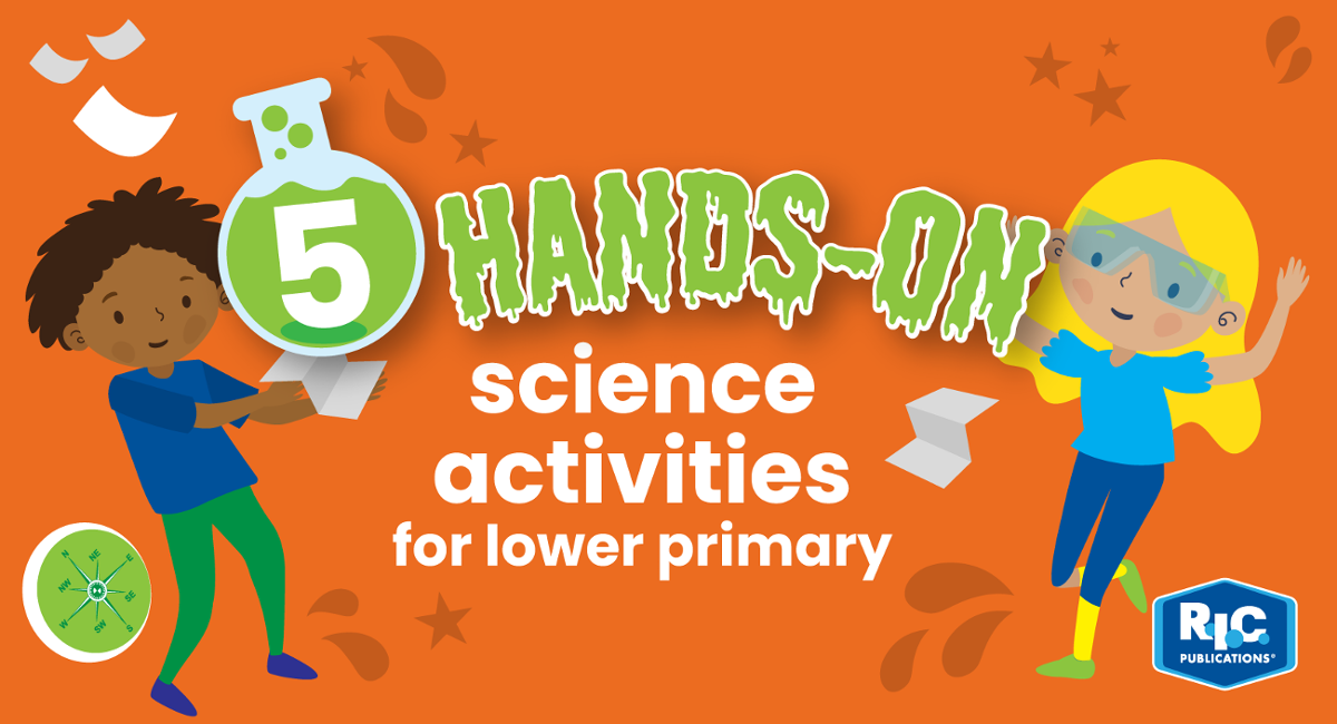 5 Hands-on science activities for lower primary
