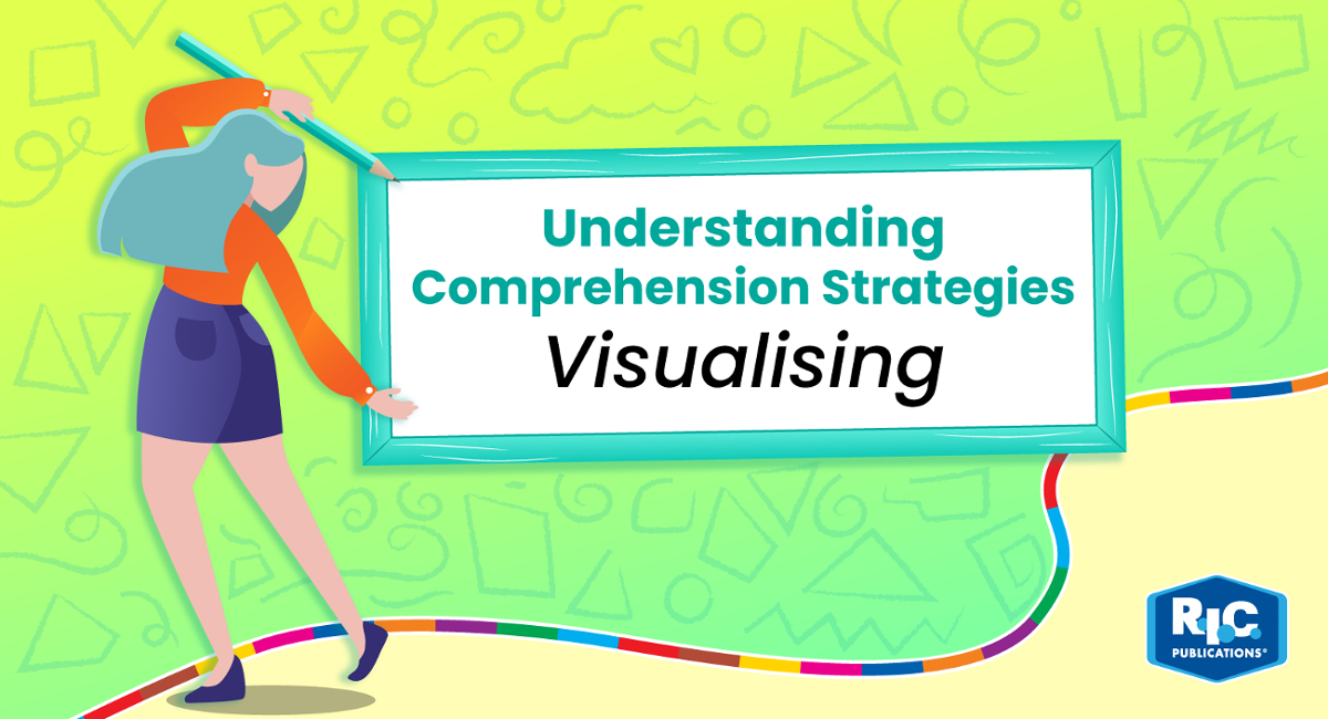 Engage your students' imagination with a visualising strategy