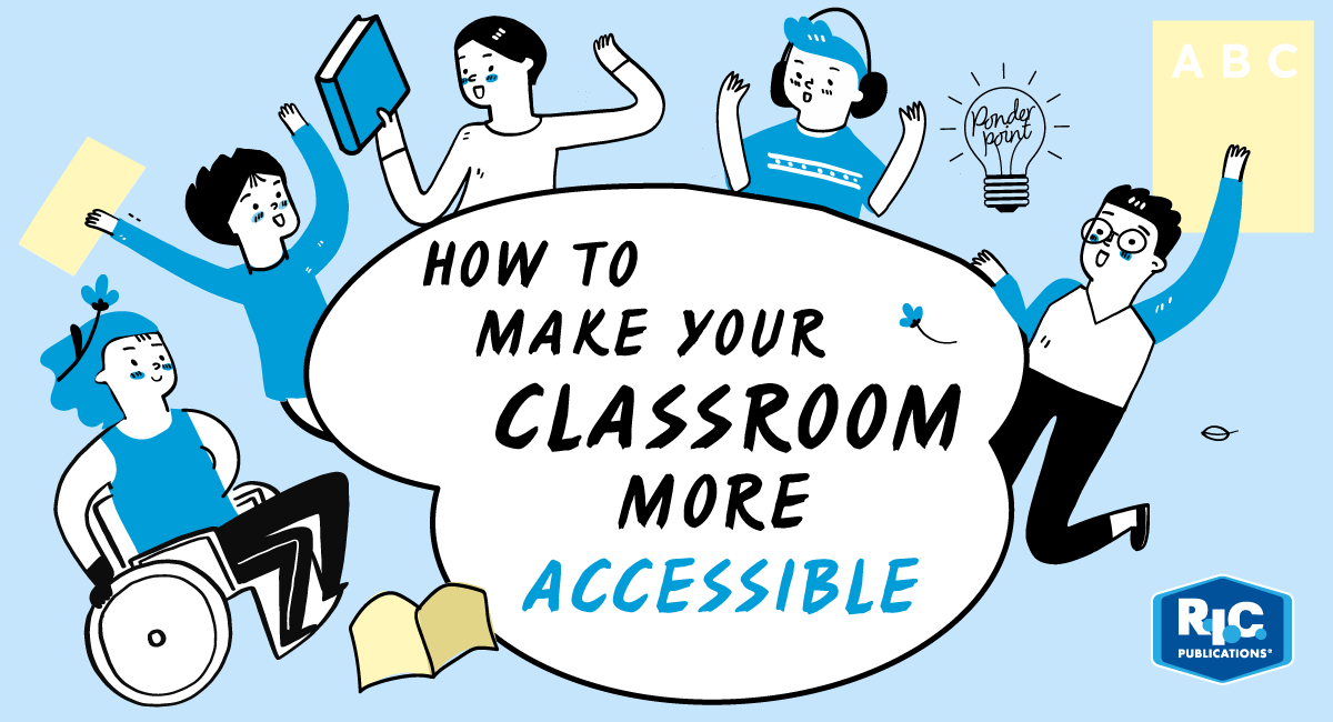 How to Make Your Classroom More Accessible