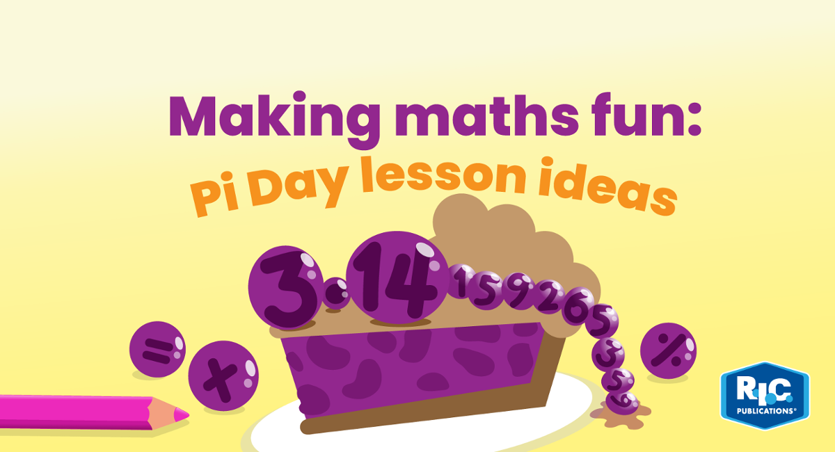 Making maths fun: Pi Day lesson ideas