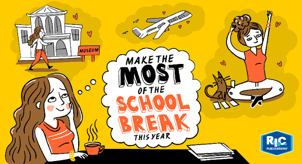 Make the most of the school break this year