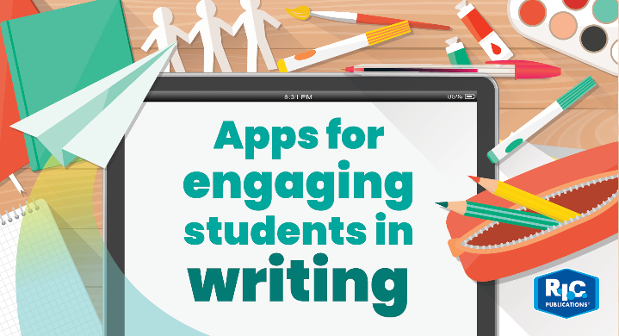 Apps for engaging students in writing