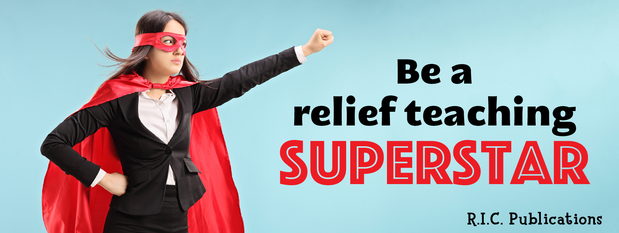 Be a relief teaching superstar!
