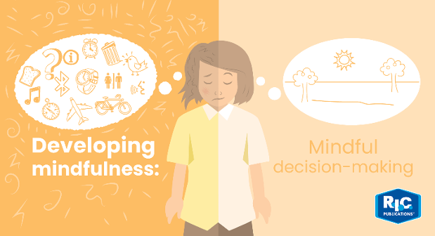 Developing mindfulness - Decision-making