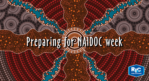 Preparing for NAIDOC Week 2019 - Voice, Treaty, Truth