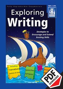 Exploring Writing – Strategies to encourage and extend existing skills – Ages 11+ ebook