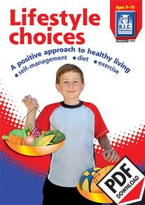 Lifestyle Choices – A positive approach to healthy living – Ages 9–10 ebook