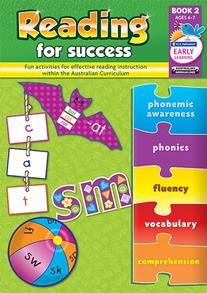 Reading For Success – Effective reading instruction within the Australian Curriculum Book 2 – Ages 4–7