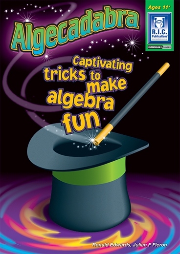 Picture of Algecadabra – Captivating tricks to make algebra fun – Ages 11+