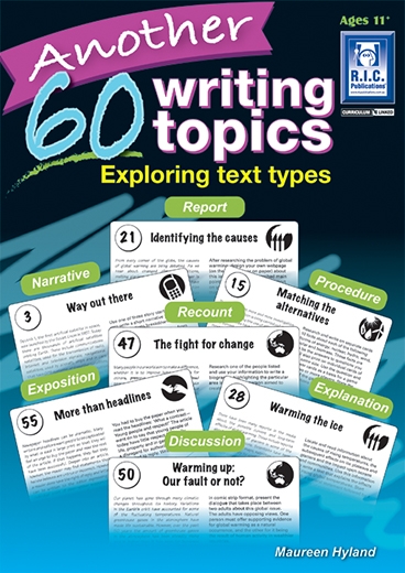 Picture of Another 60 writing topics – Exploring text types – Ages 11+