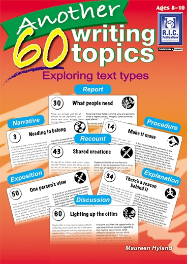Picture of Another 60 writing topics – Exploring text types – Ages 8–10