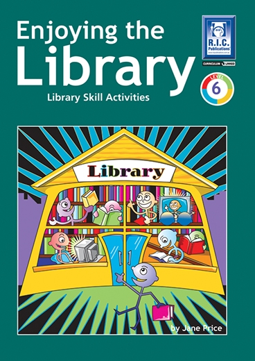 Picture of Enjoying The Library – Library skill activities Book 6 – Ages 10–11