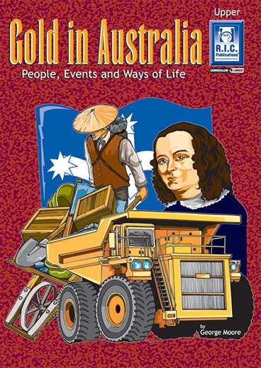 Picture of Gold in Australia – People, events and ways of life – Ages 11+