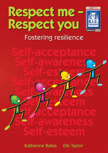 Picture of Respect Me Respect You – Fostering resillience – Ages 11+