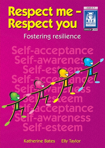 Picture of Respect Me Respect You – Fostering resillience – Ages 5–7