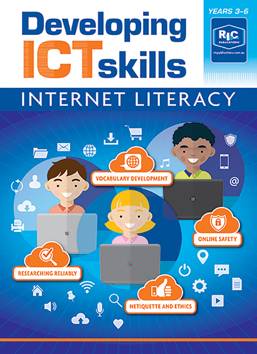 Picture of Developing ICT skills – Internet literacy – Year 3 to Year 6