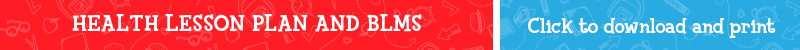 Health lesson plan and BLMs download bar for BLOG-01